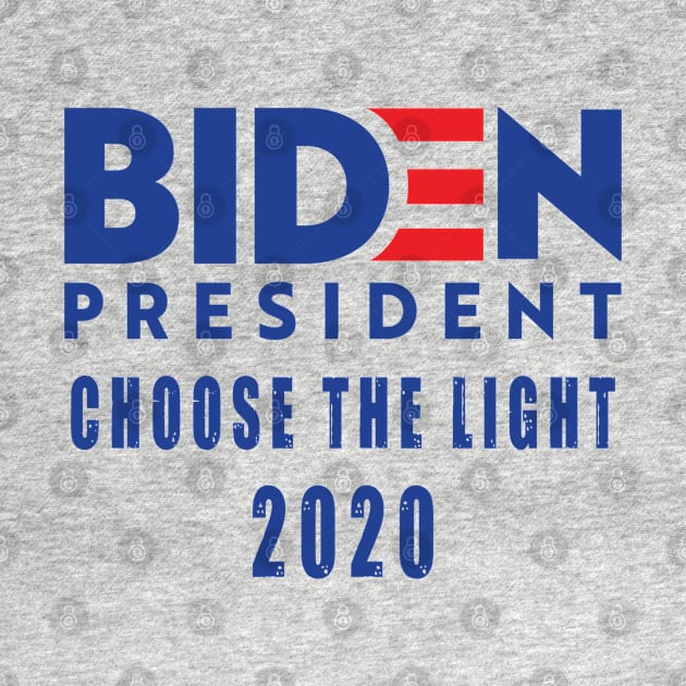 Biden for president 2020 choose the light by qrotero